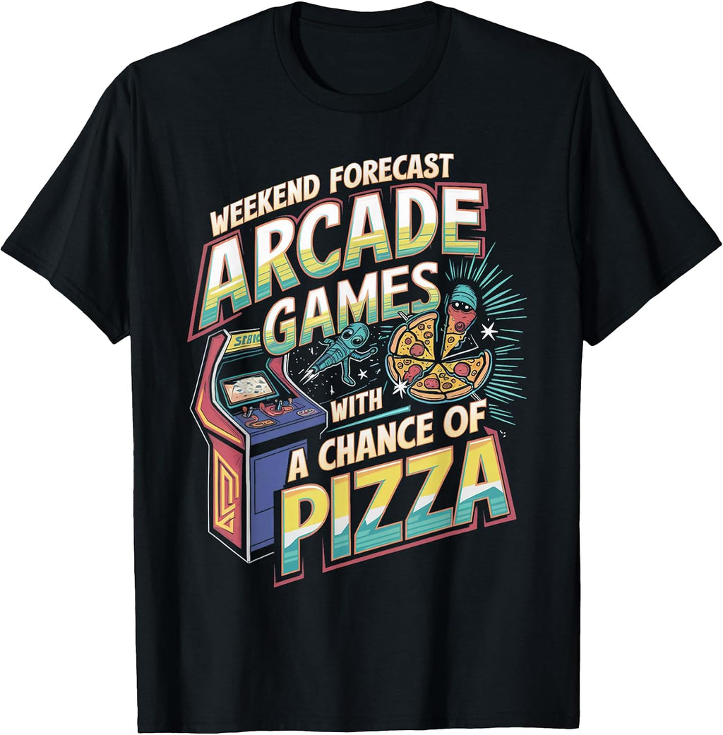 Weekend Forecast Arcade Gamer Pizza Gaming Video Game Arcade T-Shirt