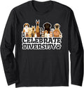 Funny Dog Lover | 'Celebrate Diversity' | Cute Dog Long Sleeve T-Shirt