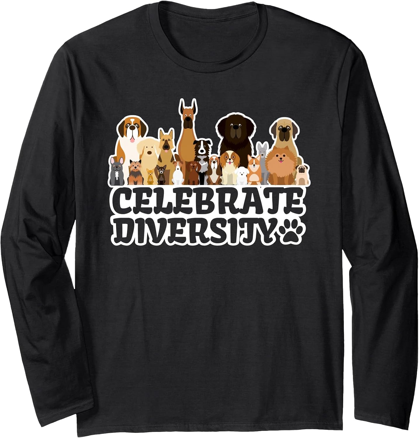 Funny Dog Lover | 'Celebrate Diversity' | Cute Dog Long Sleeve T-Shirt
