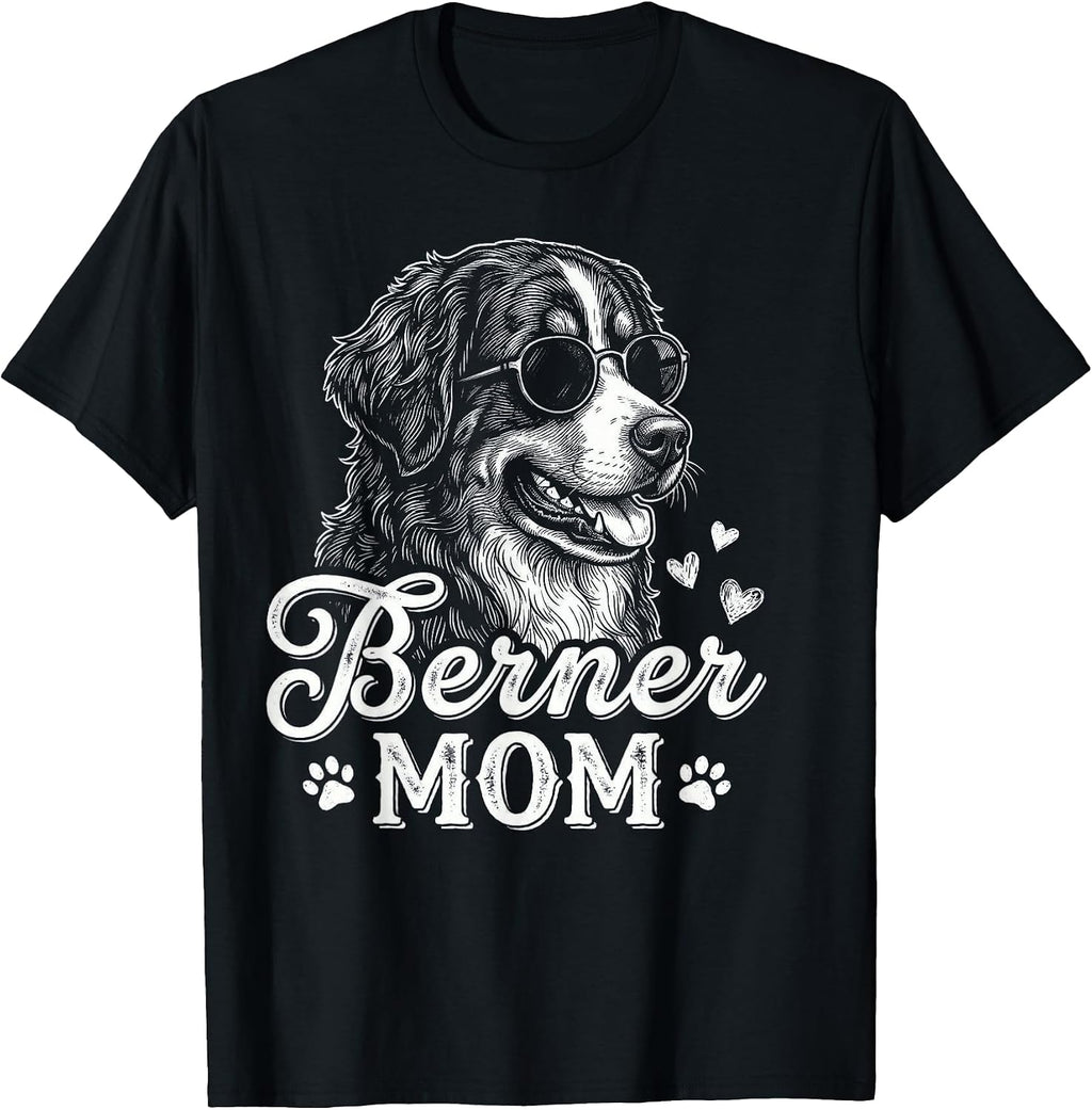 Bernese Mountain Retired Dog Mom Berner Lover Mother's Day T-Shirt