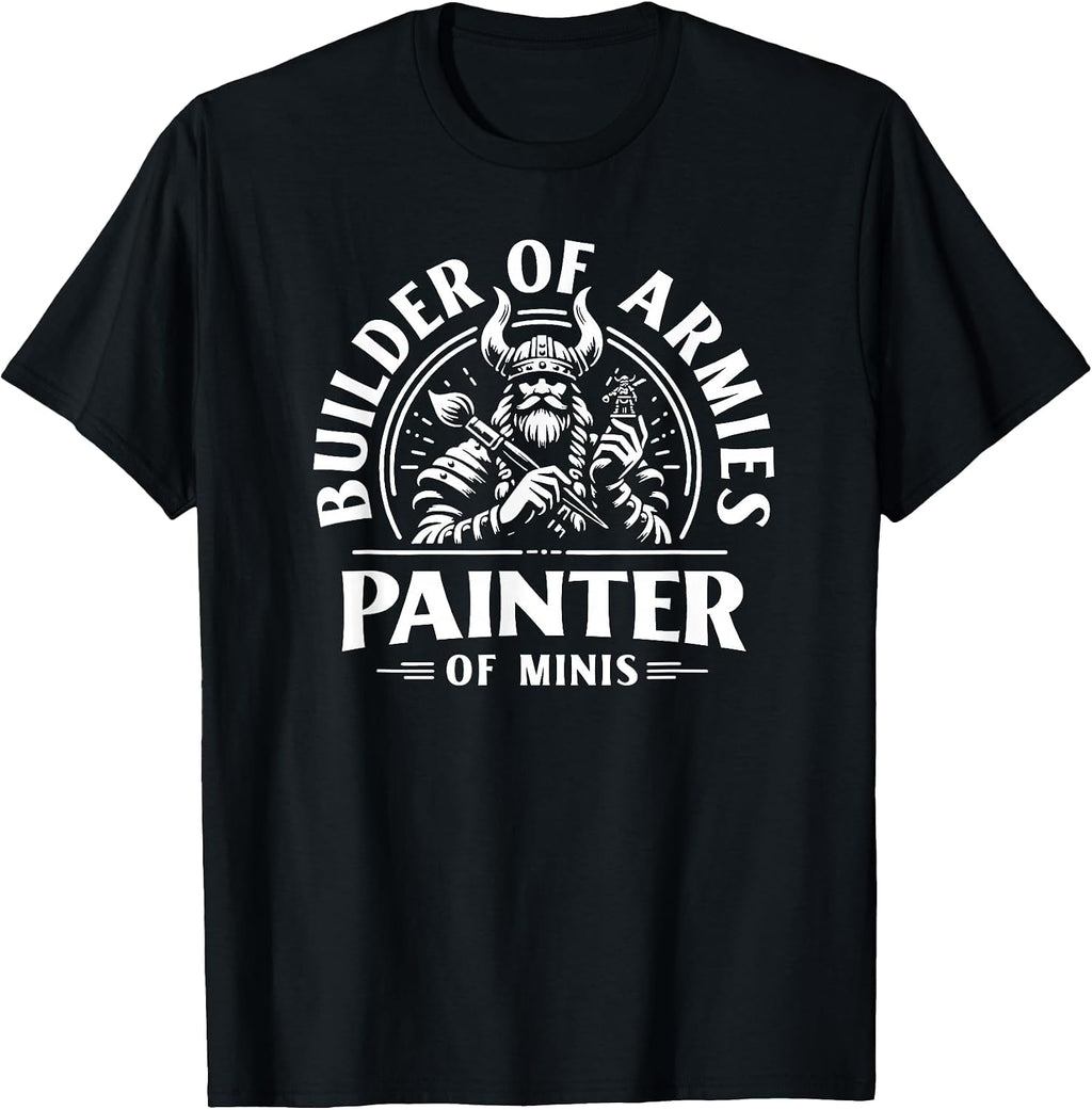 Painting Miniatures Role Playing Game Fantasy Warrior Minis T-Shirt