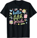 Back to School First Day Hello Fifth 5th Grade Teacher Girl T-Shirt