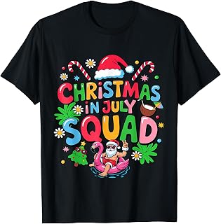 Christmas in July Squad Funny Summer Vacation Xmas Holiday T-Shirt