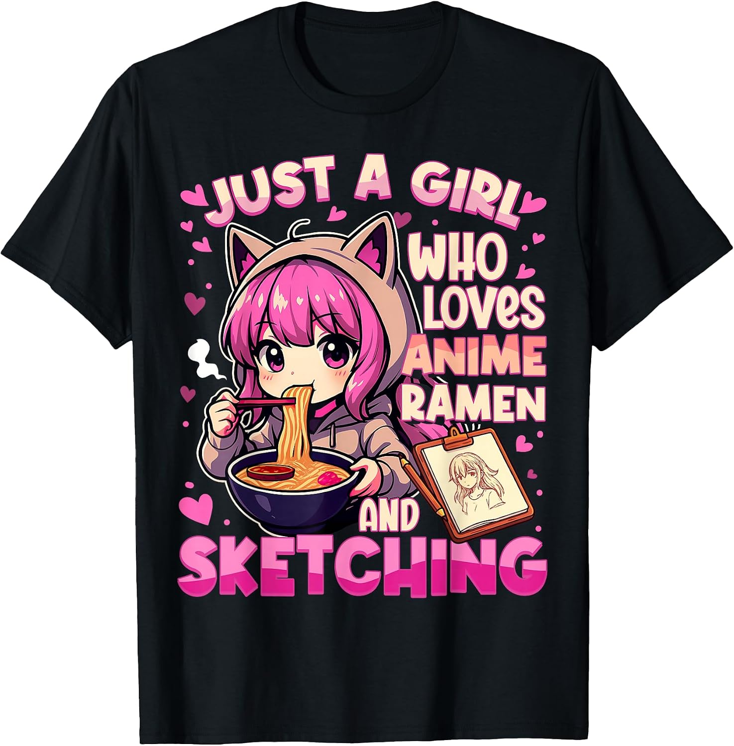 Just A Girl Who Loves Anime Ramen and Sketching Japan Anime T-Shirt