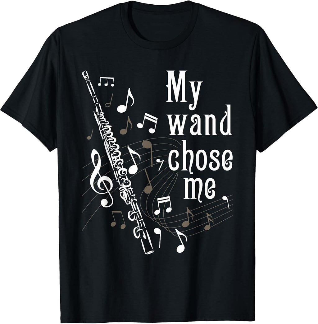 My Wand Chose Me - Flute Player Flutist Marching Band Music T-Shirt