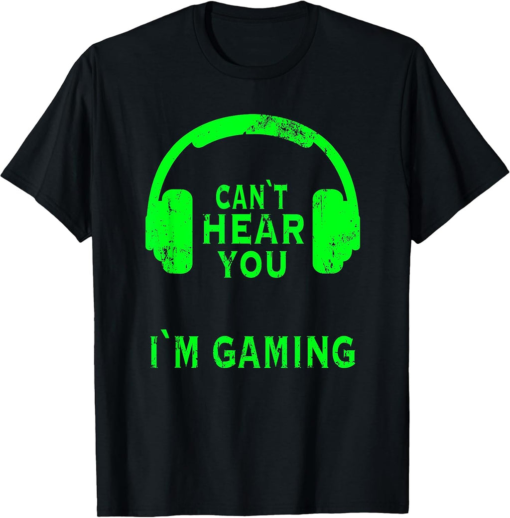 Gamer Headset Saying Gaming Kids - Can't Hear You I'm Gaming T-Shirt