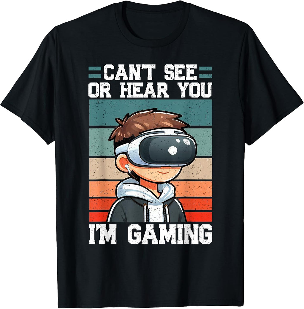 Can't See Or Hear You I'm Gaming VR Gamer Headset Retro T-Shirt