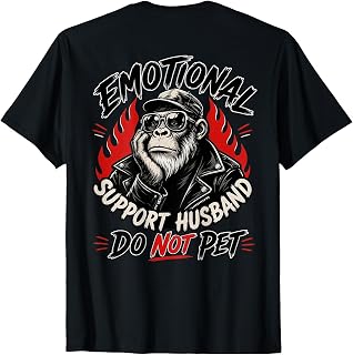 Emotional Support Husband Do Not Pet Gorilla (Back only) T-Shirt