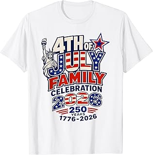 4th of July Family Celebration 2026 250 Years 1776-2026 T-Shirt