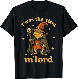 Funny Meme TWAS The Tism M Lord Frog Wizard T-Shirt