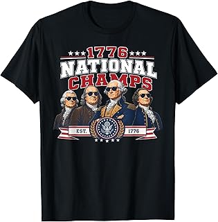 Funny Founding Fathers 1776 National Champs 250 Years T-Shirt