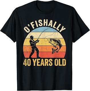 Ofishally 40 Years Old 40th Birthday Fishing T-Shirt