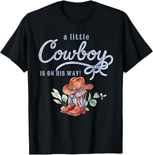 A Little Cowboy is On His Way Baby Shower Western Boy Gender T-Shirt