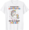 I'm Ready for Kindegarten Cute Unicorn Back to School Girls T-Shirt