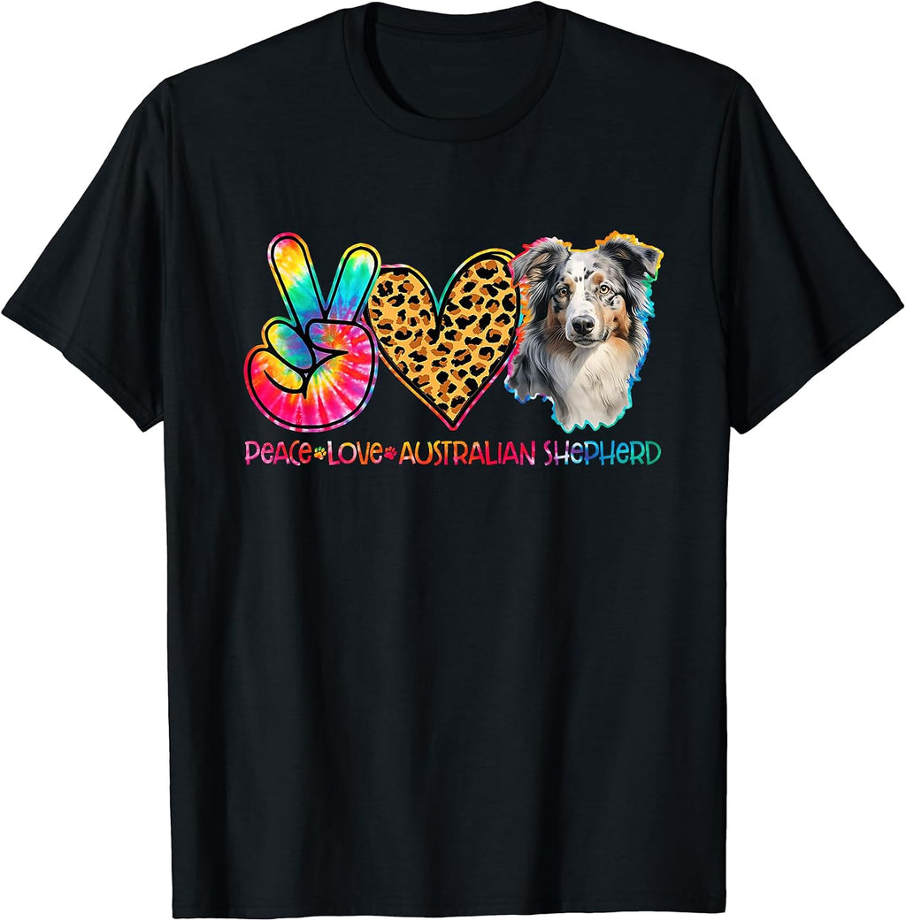 Peace Love Australian Shepherd Tie Dye Dog Lover T-Shirt