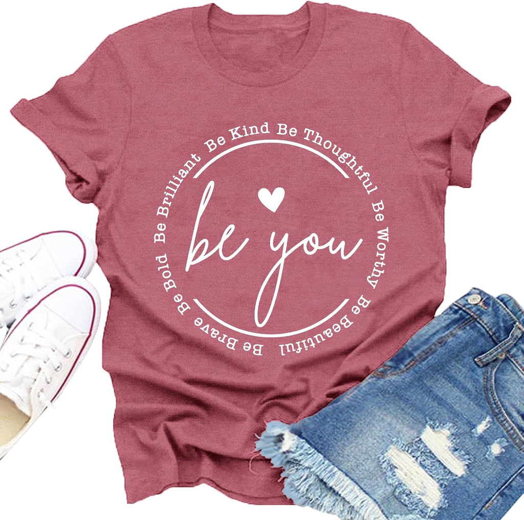 Inspirational Shirts for Women Be You Inspirational Positive T-Shirt Motivational Self Love Casual Tee Tops