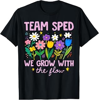 Special Education Teacher Team SPED Grow with The Flow T-Shirt