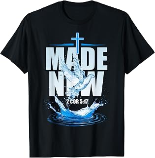 Made Water Dove Baptism Bible Verse Christian Jesus Baptized T-Shirt