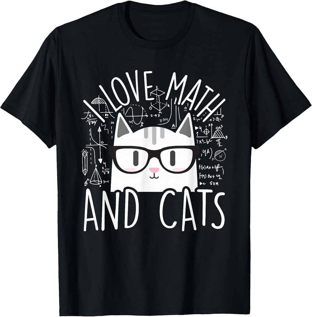 I Love Math and Cats Cute Kitty Cat Feline Lover Gift T-Shirt Small