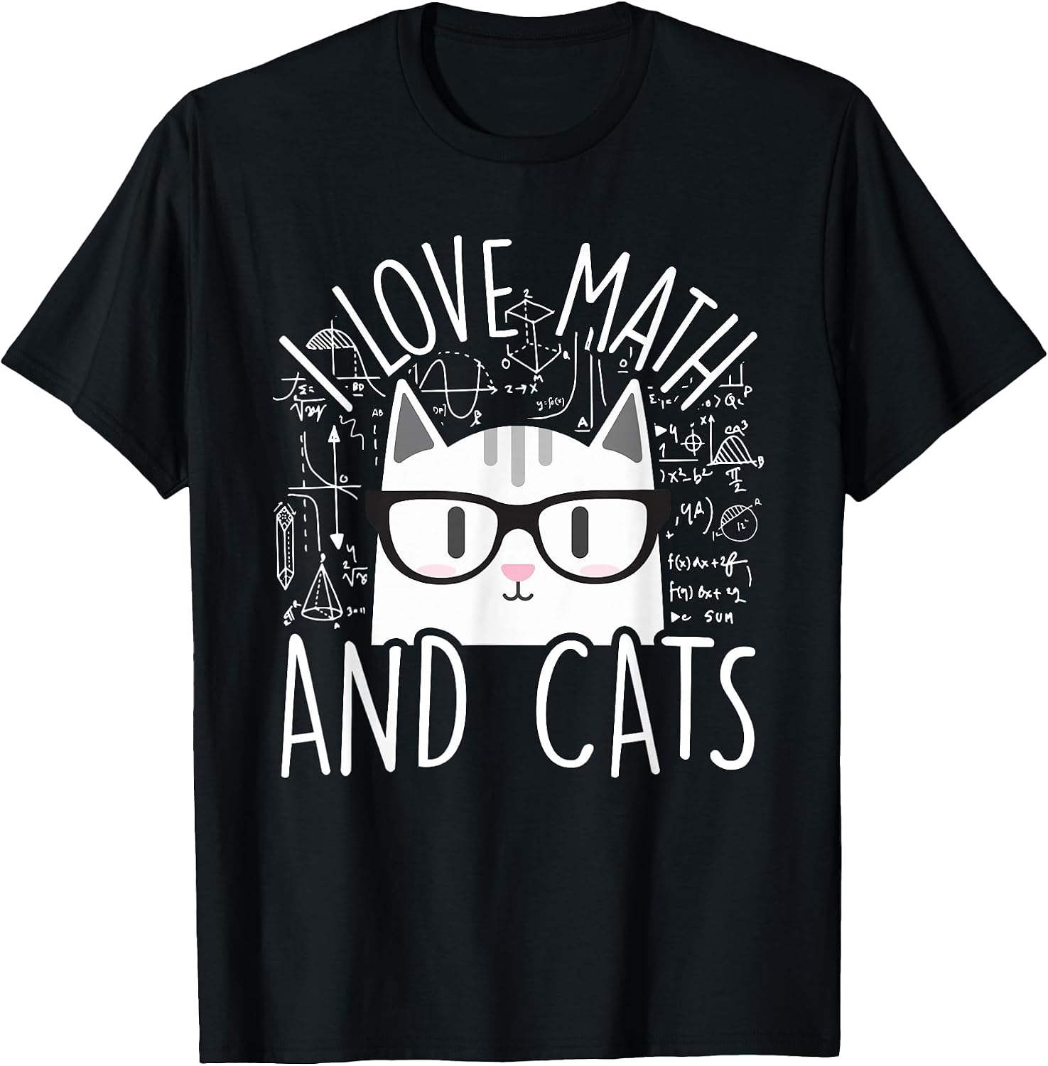 I Love Math and Cats Cute Kitty Cat Feline Lover Gift T-Shirt Small