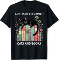 Life is Better with Cats and Books Cute Cat Lover T-Shirt