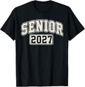 Senior 2027 Class of 2027 Seniors Graduation 2026 Senior 27 T-Shirt