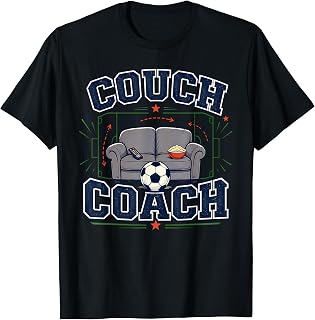 Couch Coach Football Soccer Funny T-Shirt