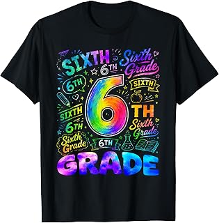 Tie Dye 6th Grade Back to School Sixth Grade Teachers Kids T-Shirt