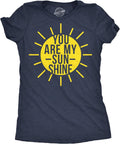 Womens You are My Sunshine T Shirt Funny Summer Tee Cute Adorable Graphic Tee