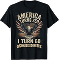 Birthday Men Women 4th of July America Turns 250 I Turn 60 T-Shirt