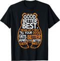 Good Better Best Never Let It Rest Motivation Bear Quote T-Shirt