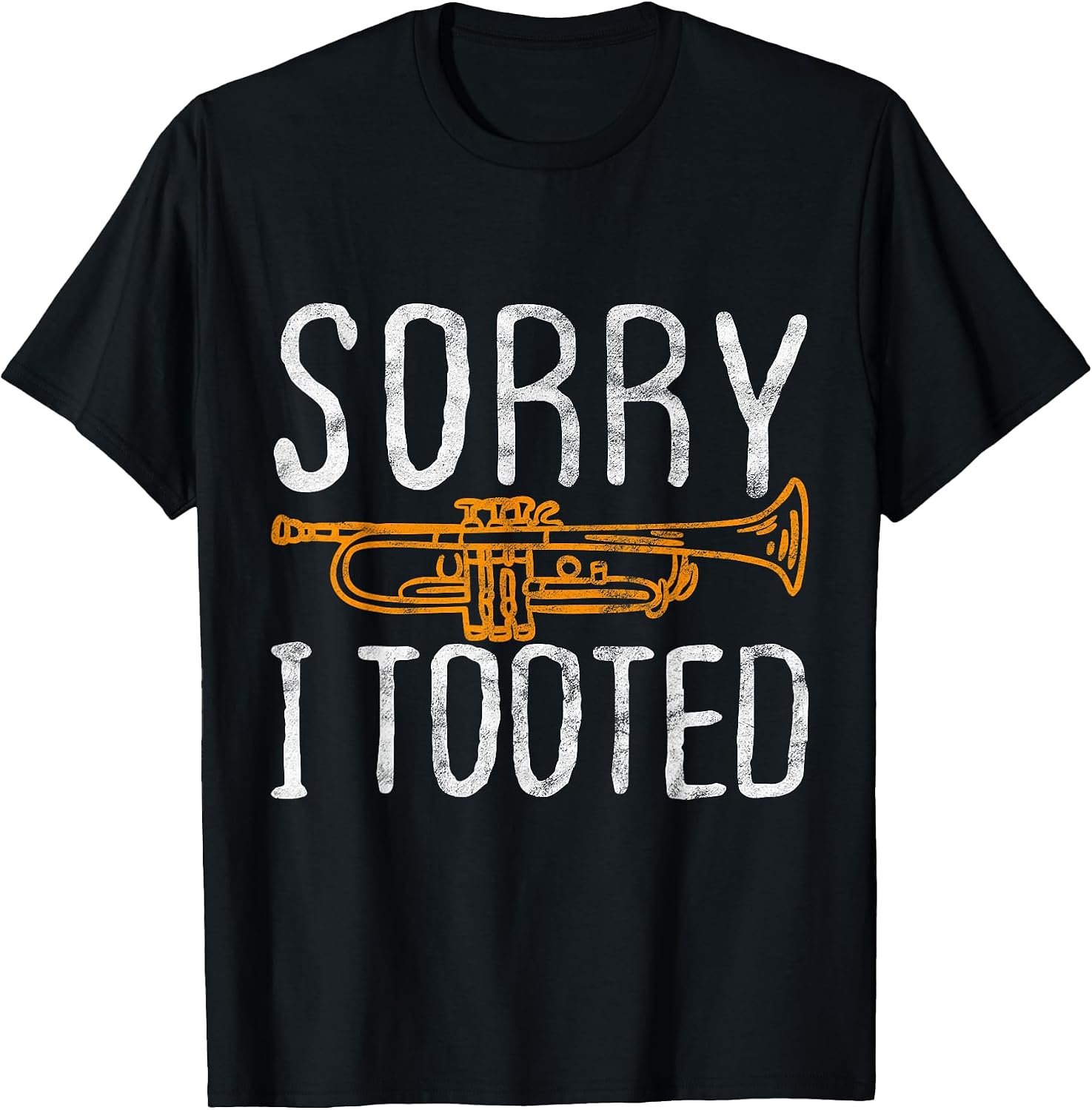 Sorry I Tooted Trumpet Music Marching Band Nerd Gift Short Sleeve T-Shirt