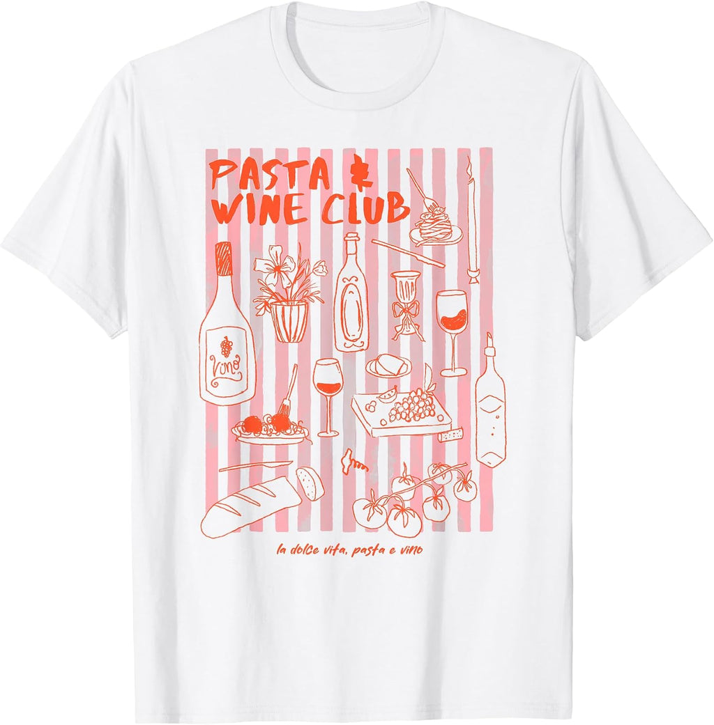 Pasta & Wine Club Illustration Foodie Clean Girl Aesthetic T-Shirt