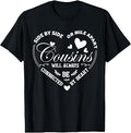 Side by Side or Miles Apart Funny Cousin Crew Family Reunion T-Shirt