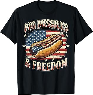 Hot Dog Patriotic Funny Pig Missiles Freedom T-Shirt