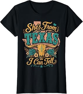 Shes from Texas I Can Tell Western Cowgirl Country T-Shirt