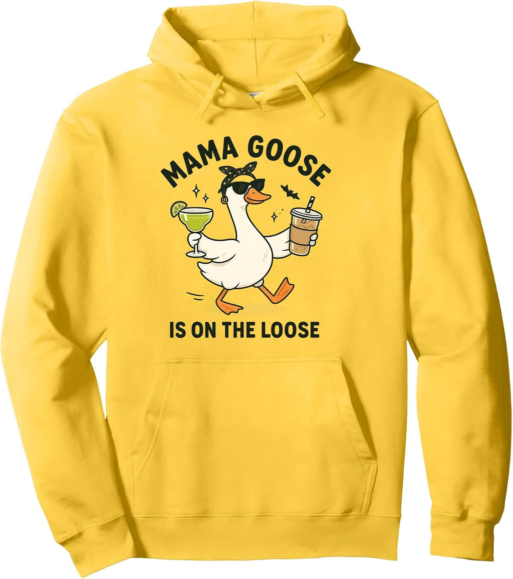 Mama Goose On The Loose Funny Mom Goose Graphic Pullover Hoodie