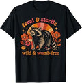 Feral and Sterile Raccoon Hysterectomy Surgery Funny Women's T-Shirt
