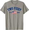 Two Fiddy America 4th of July Patriotic American Flag 250th T-Shirt