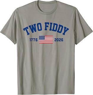 Two Fiddy America 4th of July Patriotic American Flag 250th T-Shirt