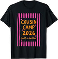 Cousin Camp 2026 Built-in Besties Camping Campfire Summer T-Shirt