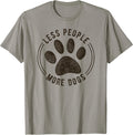 Less People More Dogs Funny Sarcastic Sayings Dog Lover Men Women Kids T-Shirt