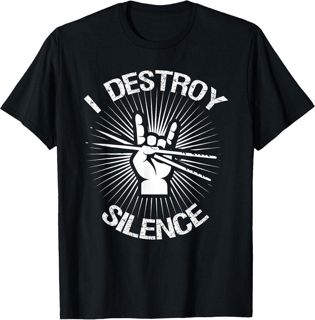 I Destroy Silence Vintage Music Bands Drum Sticks Drummer T-Shirt