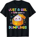 Cute Dumpling Kawaii Anime Just A Girl Who Loves Dumplings T-Shirt