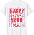 Happy to See Your Face Teacher Back to School Teachers Kids T-Shirt