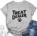 Women's Casual T-Shirts Treat Dealer T-Shirt, Humor Dog Lover Tee, Funny Tops