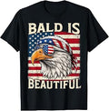 Bald is Beautiful 4th of July USA Patriotic Funny Bald Eagle T-Shirt