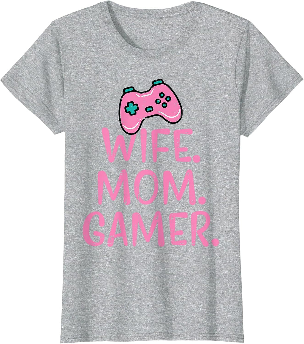 Wife Mom Gamer Funny Gaming Mothers Day Mama Mommy Women T-Shirt