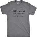 Mens Grumpa Like Regular Grandpa Only Grumpier T Shirt Funny Grandfather Tee
