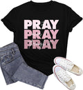 Christian Shirts for Women Religious T-Shirt Pray On It Pray Over It Pray Through It Tee Tops